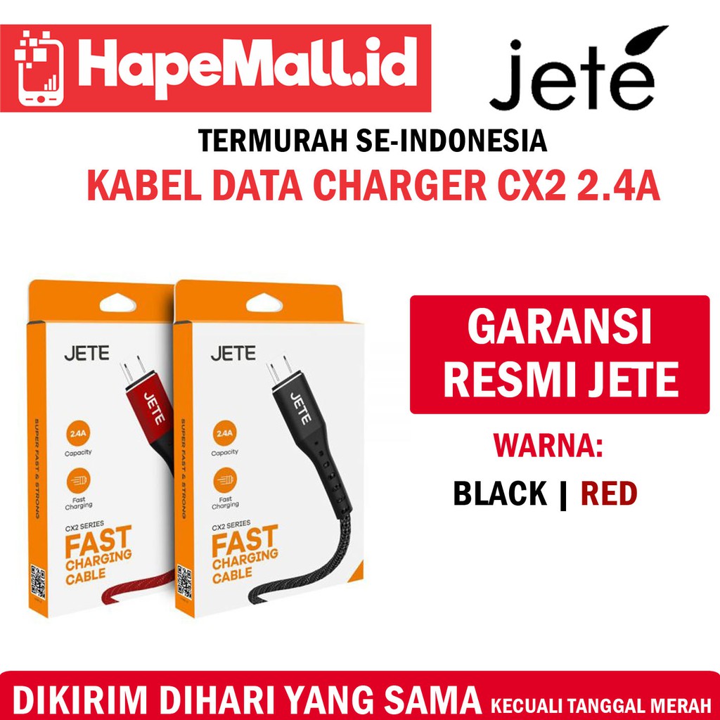 JETE CX2 KABEL DATA FAST CHARGING 2.4A GARANSI RESMI JETE TERMURAH