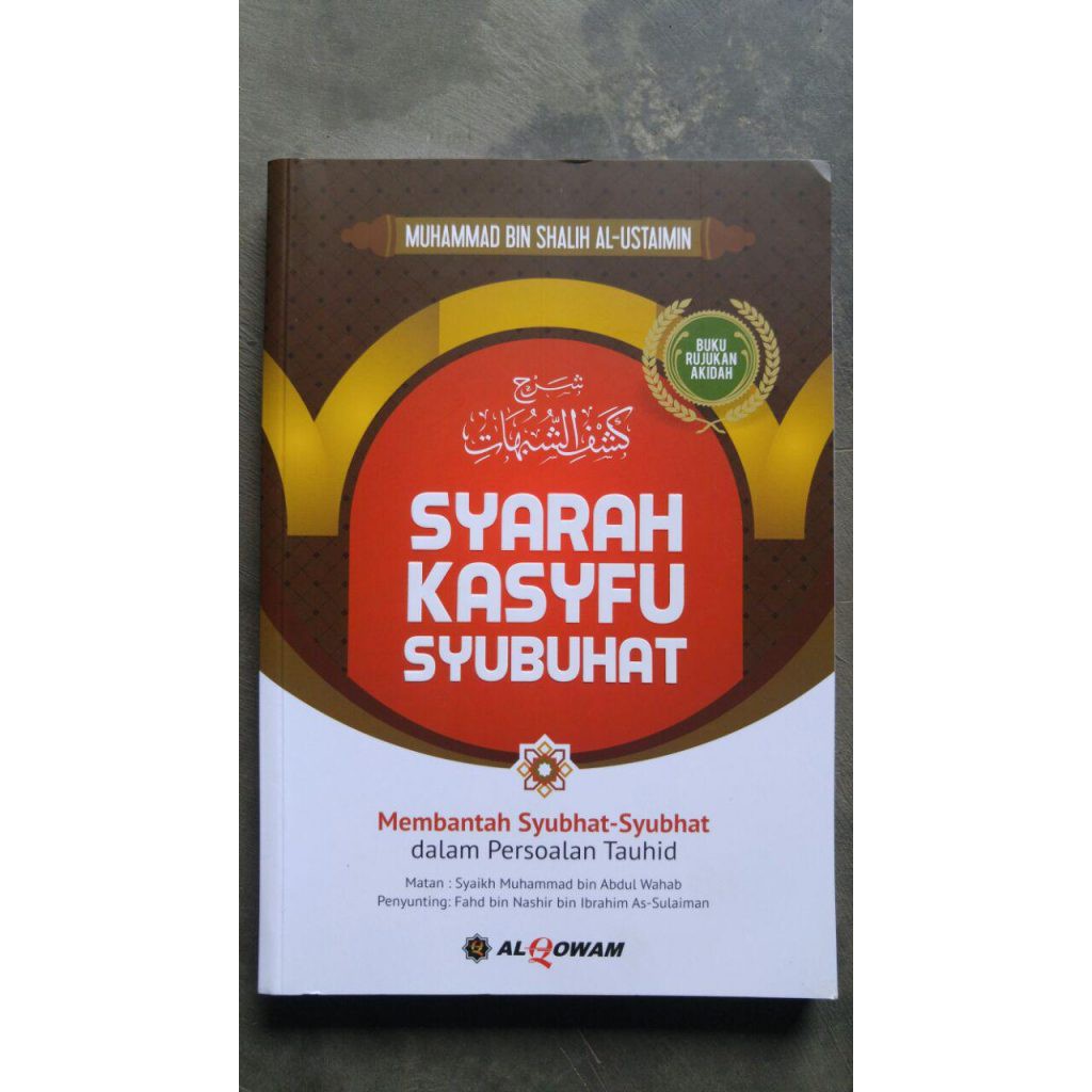 Buku Syarah Kasyfu Syubhat Membantah Syubhat Persoalan Tauhid