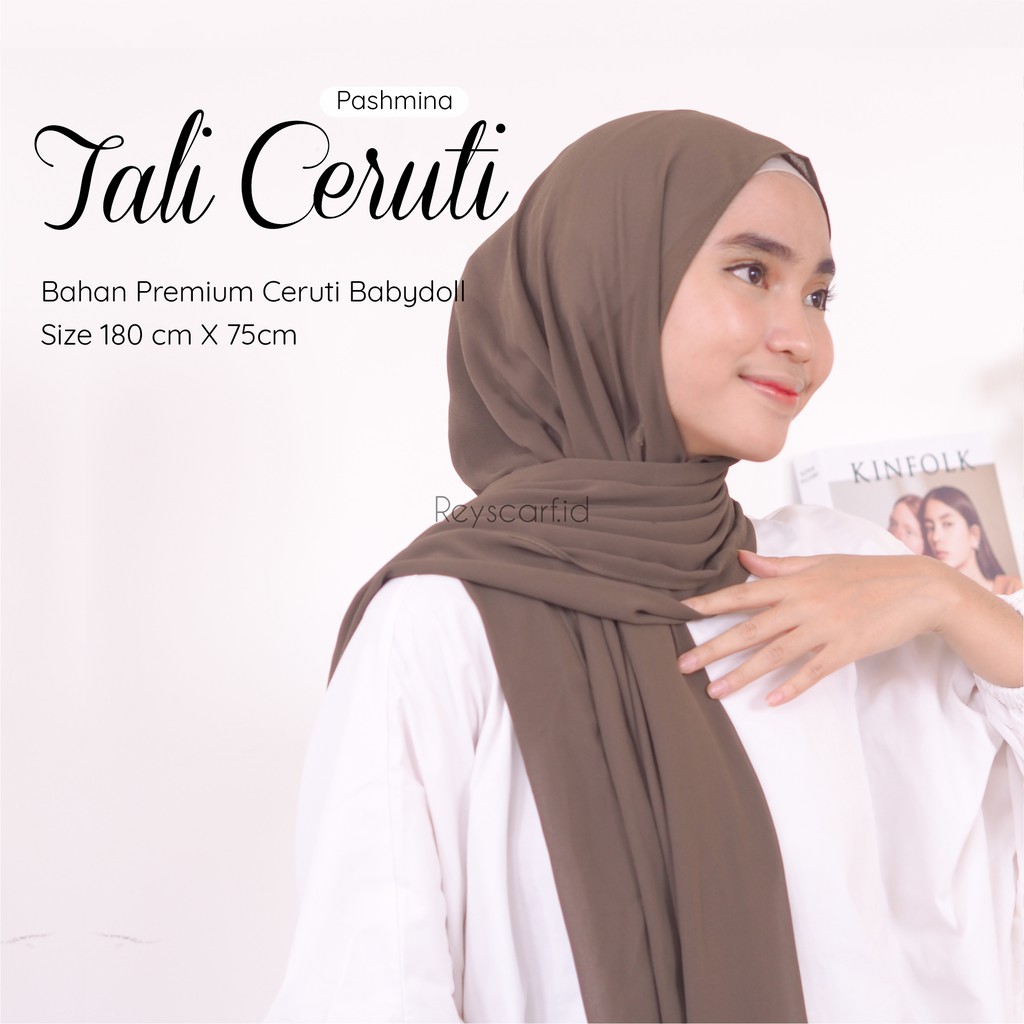 Pashmina Tali Ceruti Babydoll By Reyscarf Premium Eksklusif Banyak Pilihan Warna Luxury I Bisa Cod