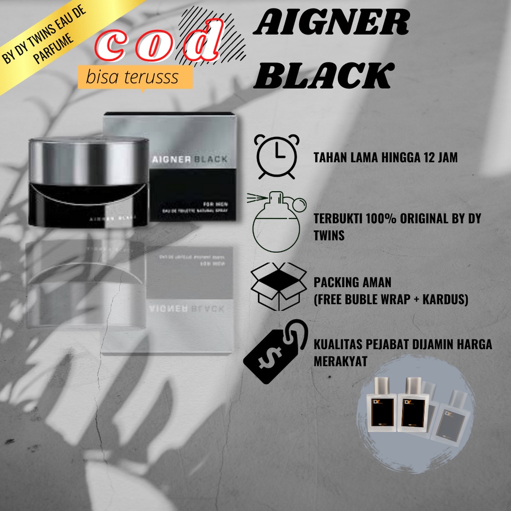 AIGNER BLACK - PARFUME BY DY TWINS - PARFUME PRIA/WANITA ORIGINAL