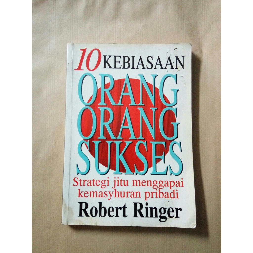 Buku 10 Kebiasaan Orang - Orang Sukses Buku 10 Kebiasaan Orang - Orang Sukses