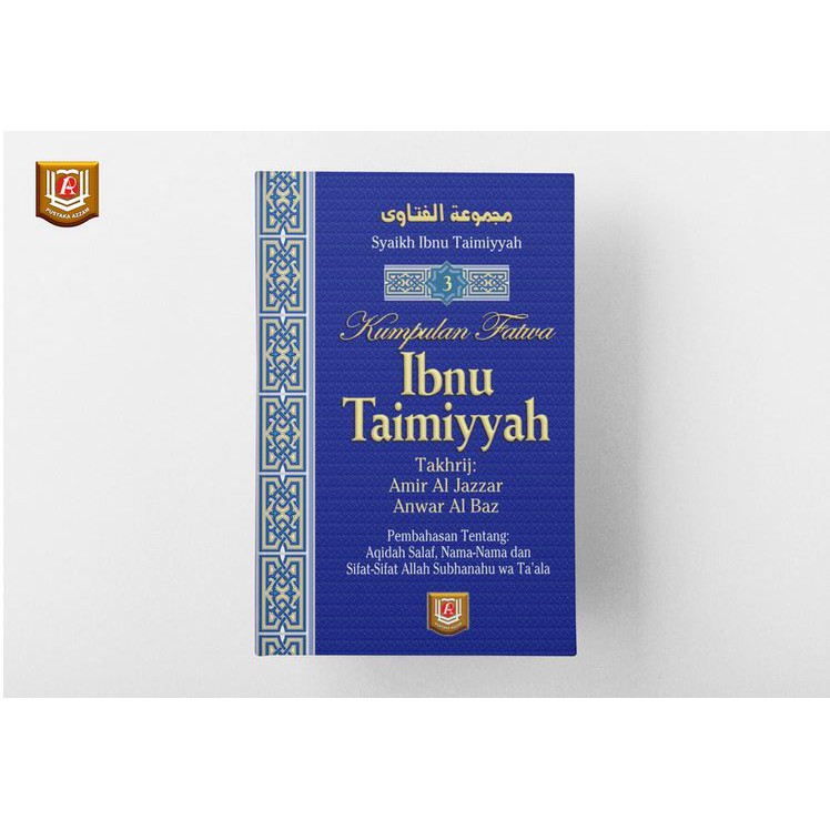 Majmu Fatawa - Kumpulan Fatwa Ibnu Taimiyyah jilid 3