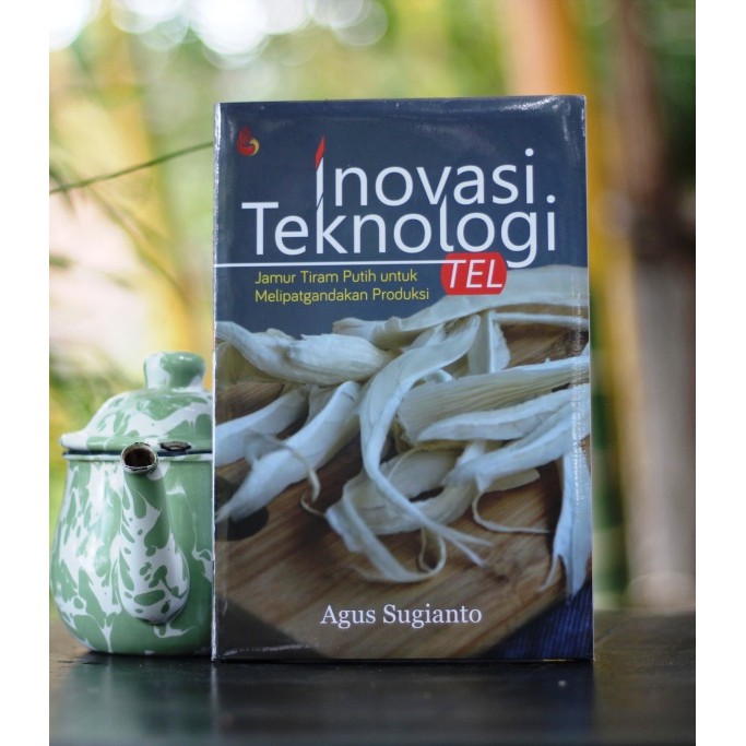 Inovasi Teknologi TEL Jamur Tiram Putih