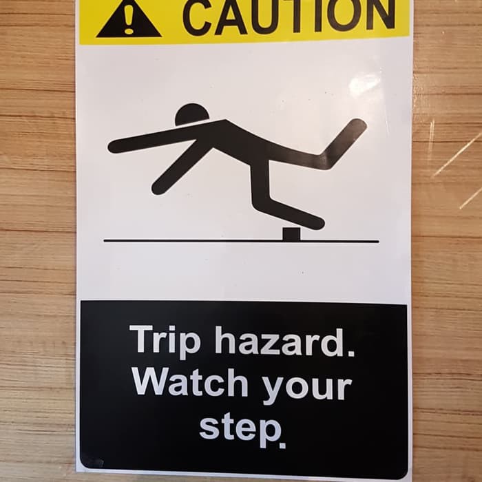 

SIGN K3 RAMBU 20X30CM CAUTION TRIP HAZARD. WACTH YOUR STEP