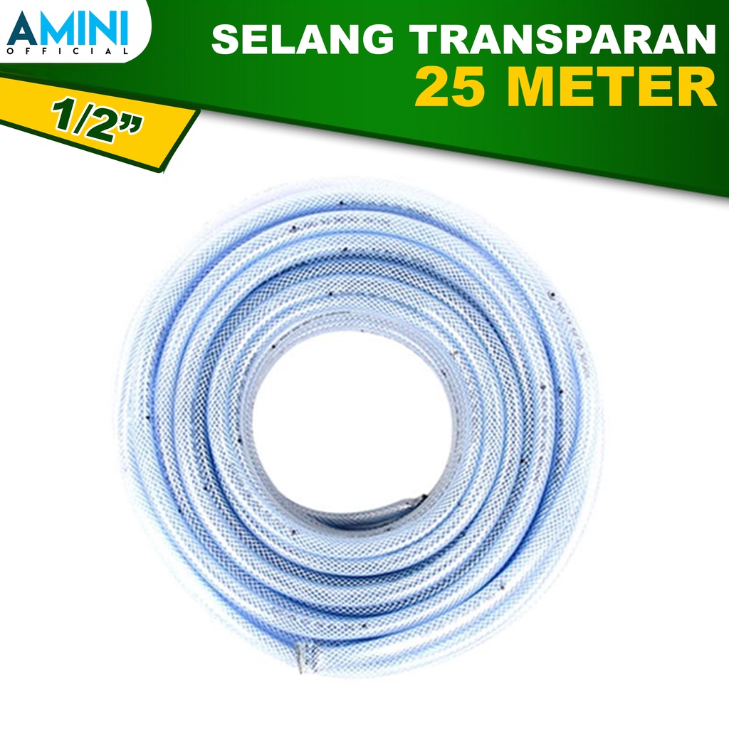 AMINI Selang Air 1/2 Inch 25 Meter Selang Benang Transparan Elastis Selang Air Cuci Motor Mobil Sela