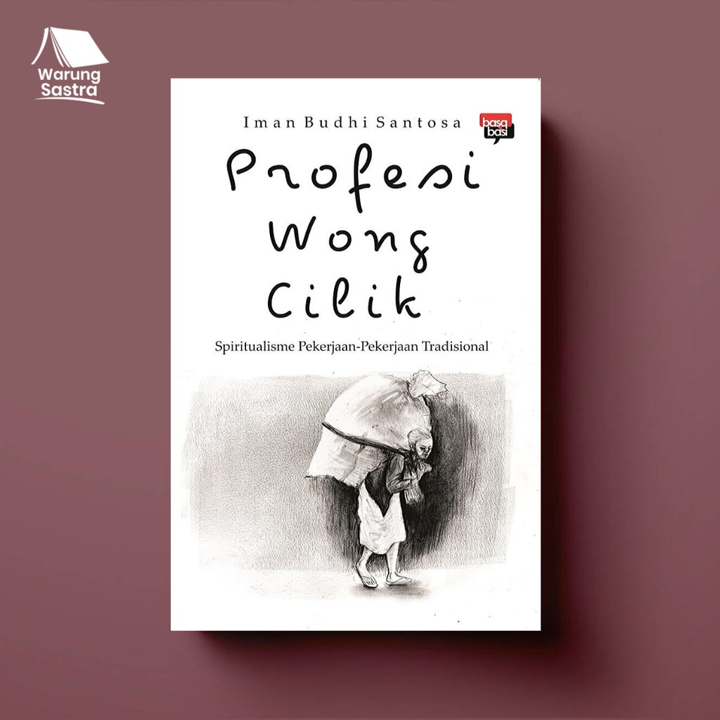 Profesi Wong Cilik - Iman Budhi Santosa