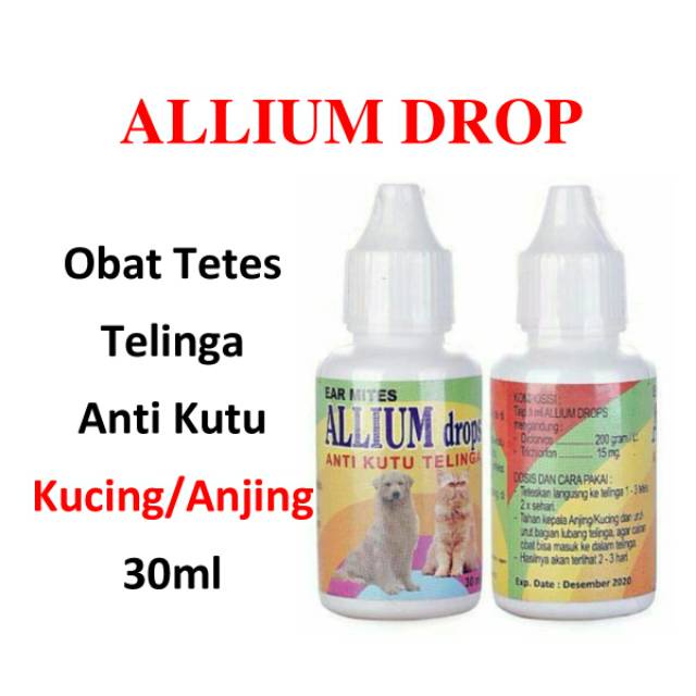 Allium Drop 30ml Obat Tetes Telinga Anti Kutu Kucing Kitten Anjing