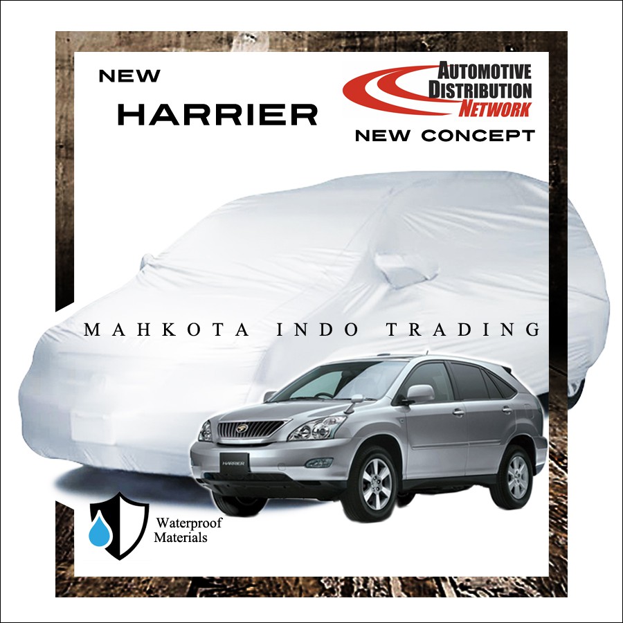Body Cover Mobil Toyota New Harrier Sarung Mobil Toyota Body Cover Mobil Toyota New Harrier Sarung Mobil Toyota