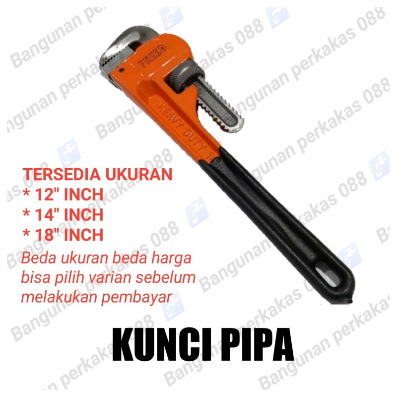 Kunci Pipa Varian ukuran 12&quot;/14&quot;/18&quot; Inch / Pipe Wrench Camel - Termurah