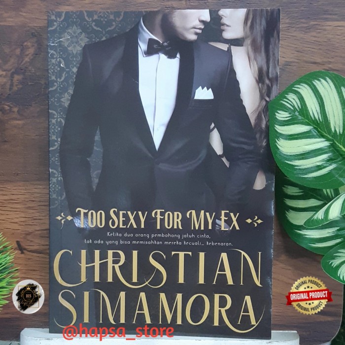 

MUST HAVE!! BUKU NOVEL TOO SEXY FOR MY EX BY CHRISTIAN SIMAMORA TERLARIS