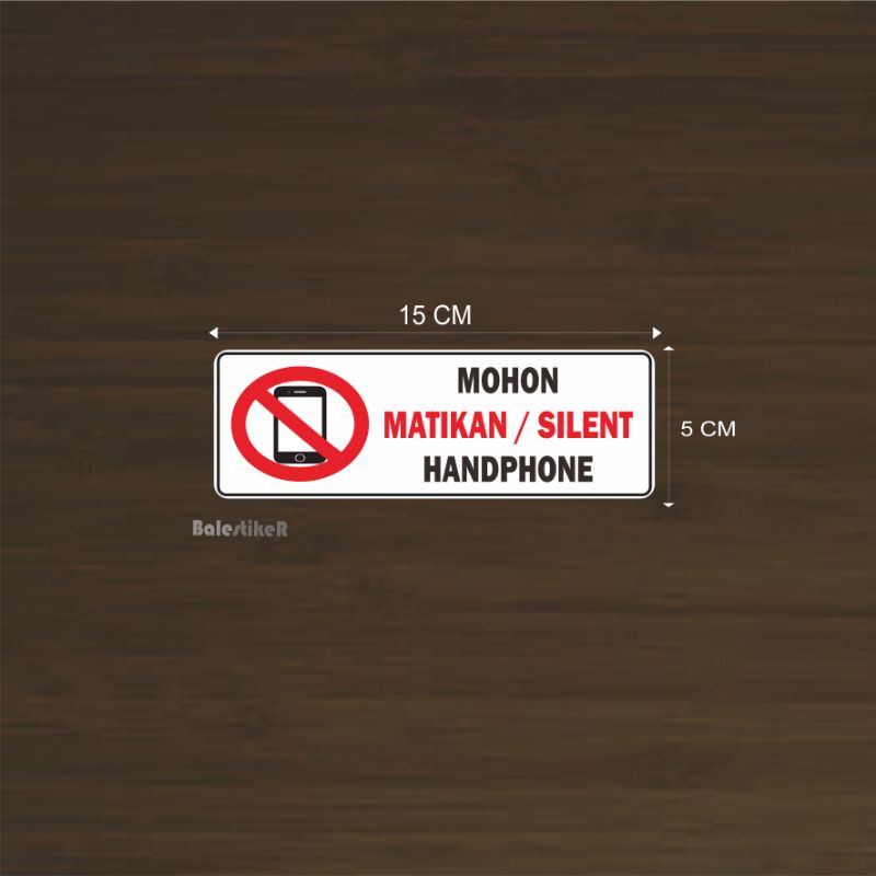 

Stiker Mohon Matikan / Silent Handphone