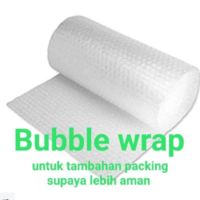 

Bubble wrap (HANYA UNTUK TAMBAHAN PACKING)