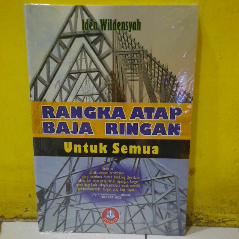 Rangka atap baja ringan untuk semua.