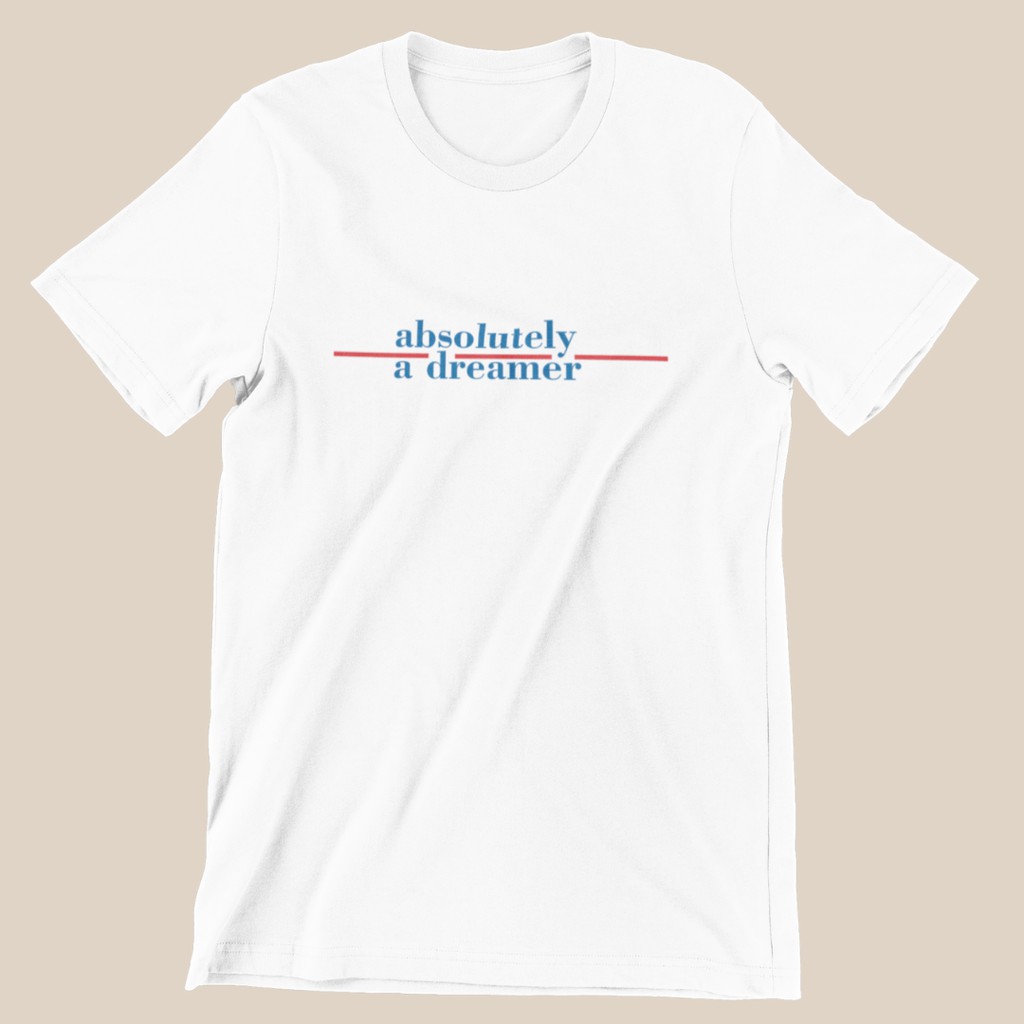 Kaos Cewek - Kaos feminist - Kaos absolutely dreamer