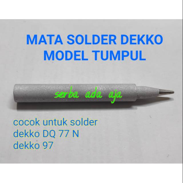 MATA SOLDER DEKKO 20-200 WATT/ MATA SOLDER DEKKO / MATA SOLDER  DEKKO DQ 77N / DEKKO 97