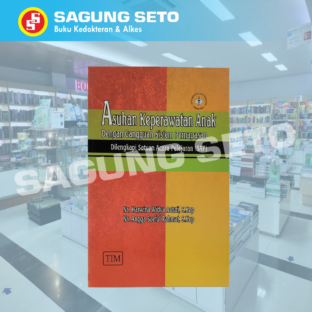 BUKU ASUHAN KEPERAWATAN ANAK DENGAN GANGGUAN SISTEM PERNAPASAN-HARWINA