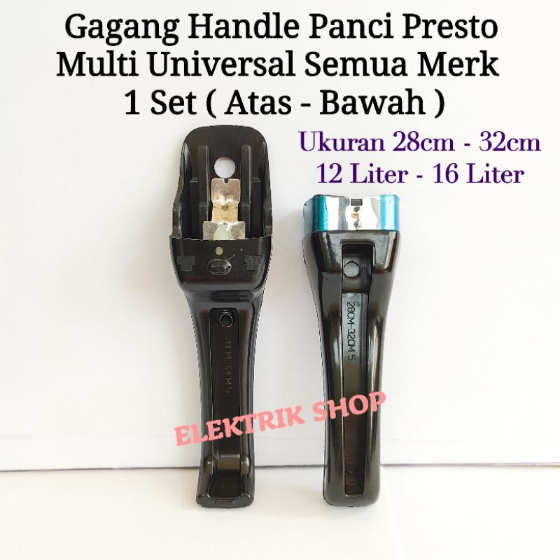 GAGANG HANDLE PANCI PRESTO 1SET MULTI SEMUA MEREK UKURAN 28CM - 32CM ( 12 LITER - 16 LITER )