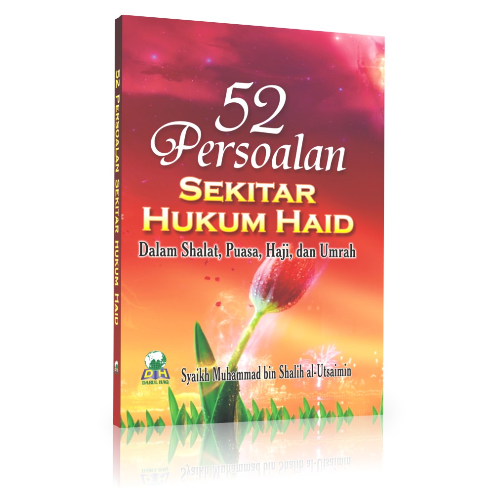 BUKU SAKU 52 Persoalan Sekitar Hukum Haid | Darul Haq