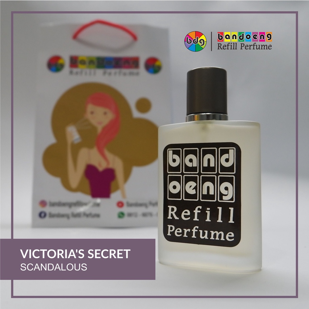 PARFUM VICTORIA'S SECRET - SCANDALOUS | INSPIRED BY Bandoeng Refill Perfume