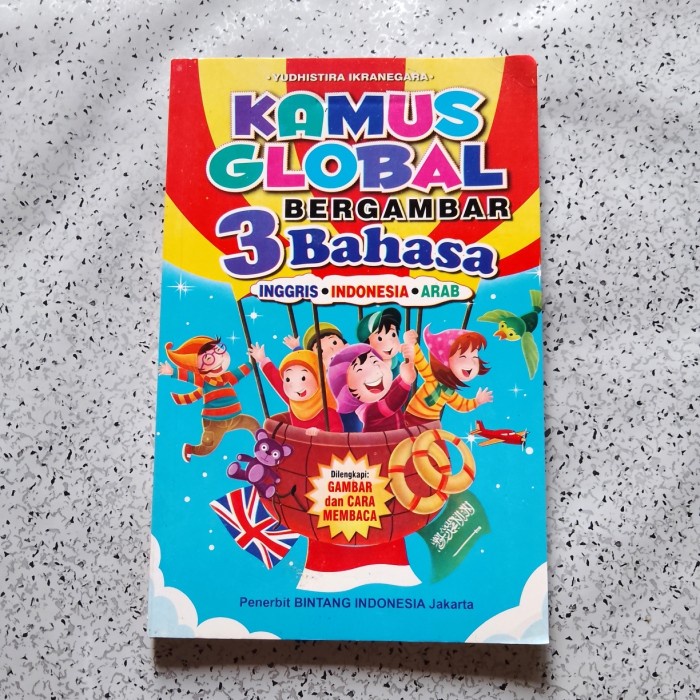 Buku KAMUS GLOBAL Bergambar 3 BAHASA Inggris- Indonesia-Arab