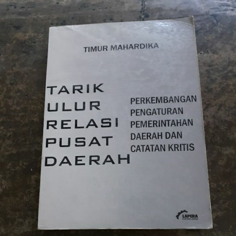 

TARIK ULUR RELASI PUSAT DAERAH TIMUR MAHARDIKA