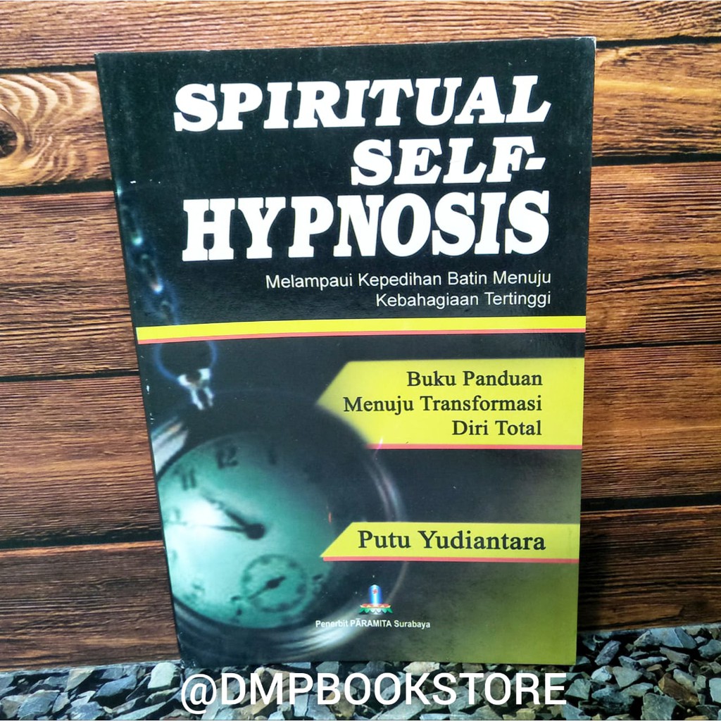 Buku Spiritual Self Hypnosis Hipnotis Putu Yudiantara
