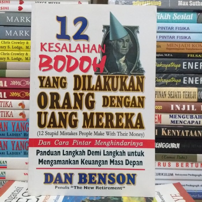 12 kesalahan BODOH yang Dilakukuan orang dengan Uang Mereka