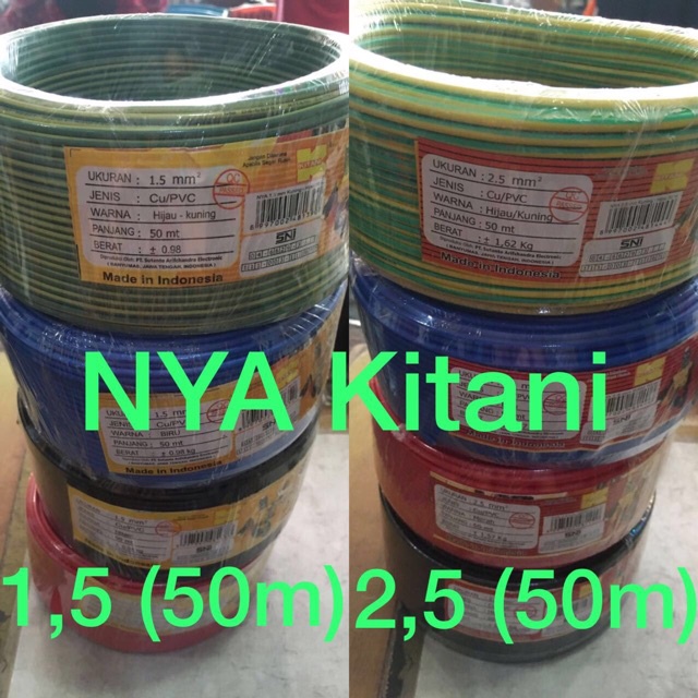 KABEL NYA  KITANI 1,5 / 1.5 Panjang 25  Meter Tembaga Murni