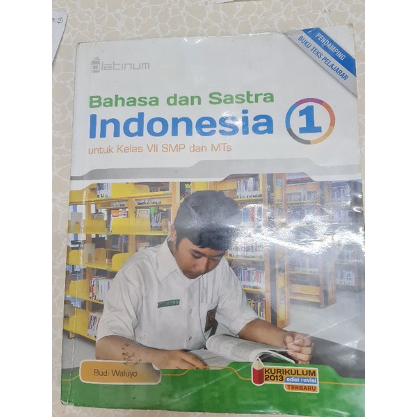 Bahasa dan sastra indonesia kls 1 smp/ Bahasa dan sastra indonesia kls 7