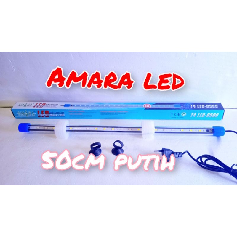 LAMPU AQUARIUM LED AMARA LED / LAMPU CELUP AQUARIUM AMARA LED 20,30,40,50,60cm