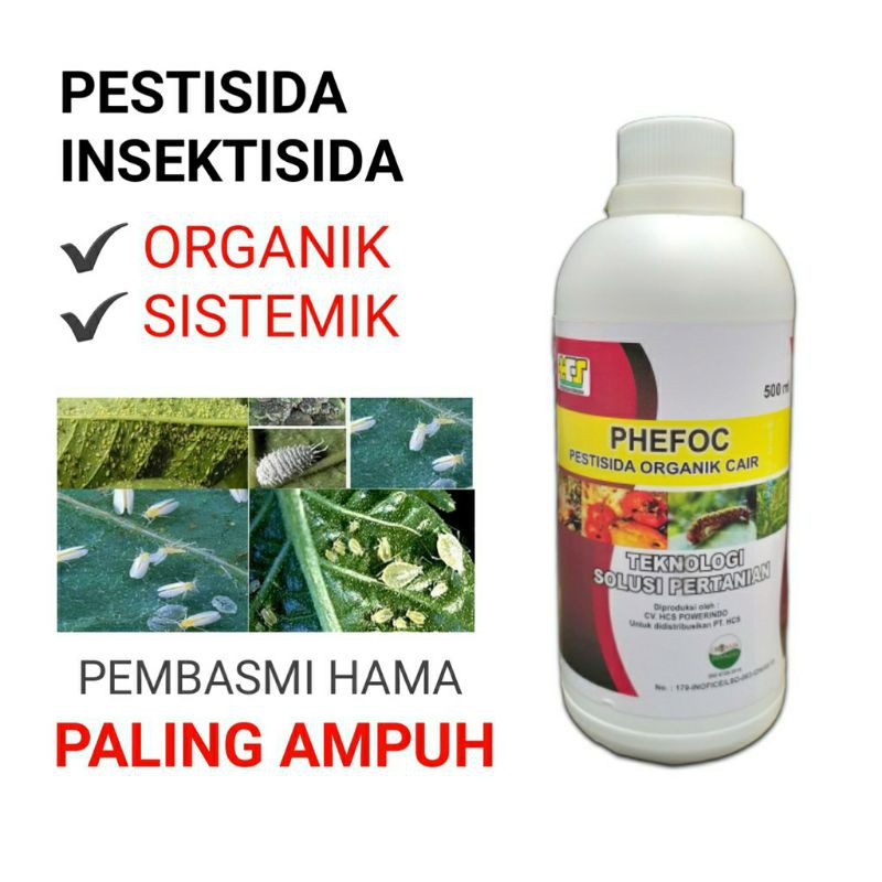 PHEFOC HCS Pestisida, Fungisida, Herbisida Organik cair pembasmi hama