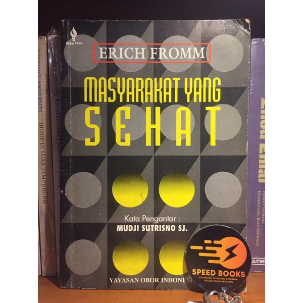 MASYARAKAT YANG SEHAT Erich Fromm