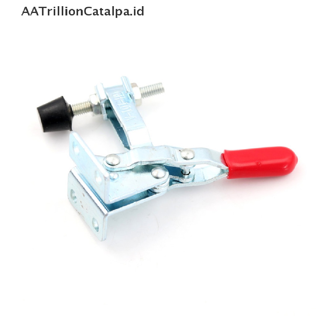 (AATrillionCatalpa) Gh-101a 50Kg Toggle Clamp Vertikal Quick Release