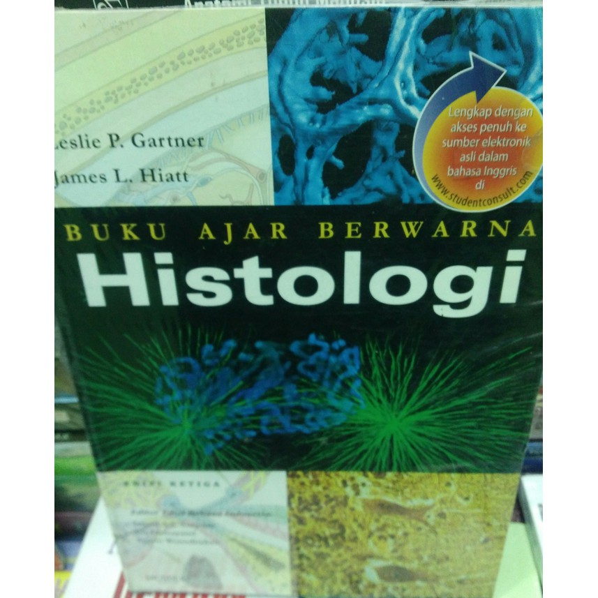 Buku Ajar Berwarna Histologi Edisi 3  Leslie Gartner dkk