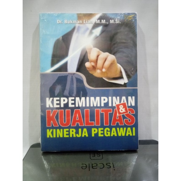 BUKU KEPEMIMPINAN DAN KUALITAS KINERJA PEGAWAI