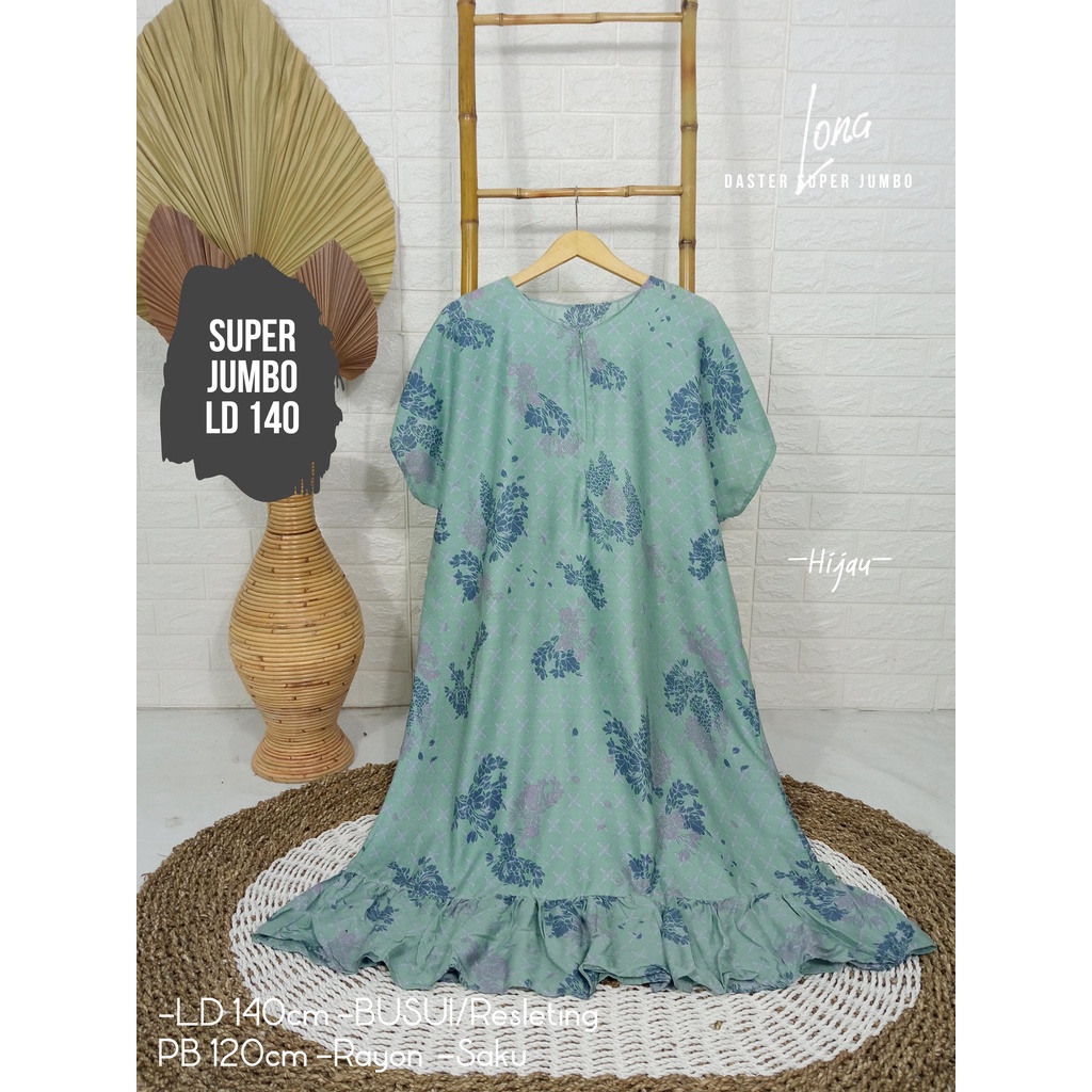 LD 140cm (40 Motif) Daster SUPER JUMBO dan Daster Kaftan LD 150cm Ruffle (Part 1) Daster Rempel JUMBO Daster Viral-Lona Hijau