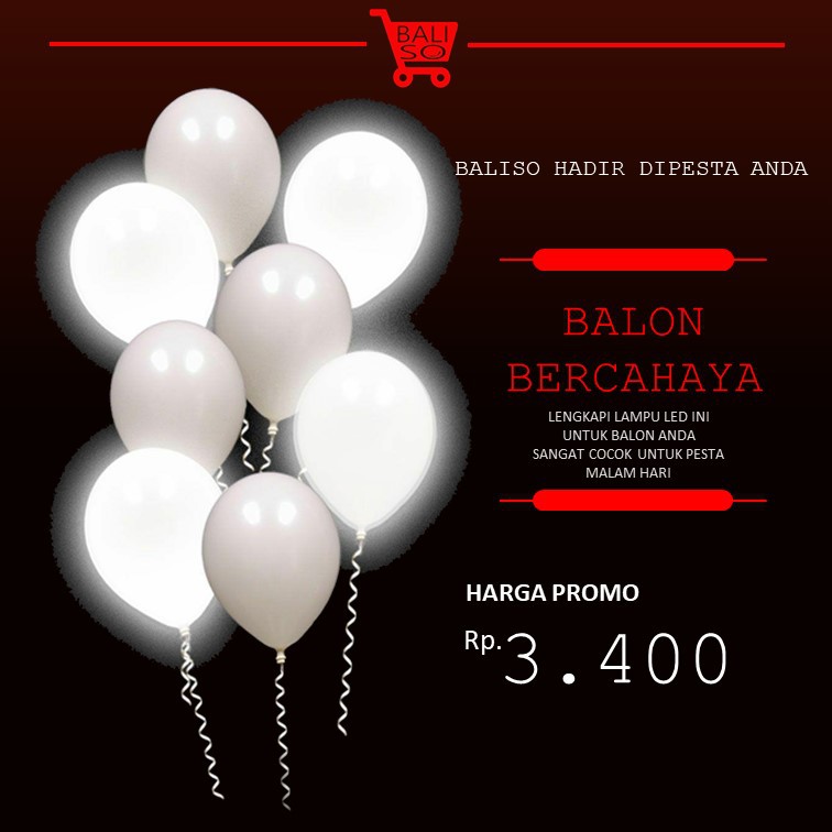 BALISO LED BALON BERCAHAYA BALON TERANG LED DALAM BALON