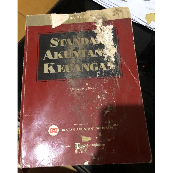 BUKU STANDAR AKUNTANSI KEUANGAN - BUKU SATU (1) 1 OKTOBER 1994 IAI - Ikatan Akuntan Indonesia