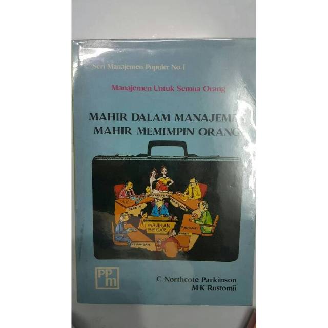 

Mahir dalam manajemen Mahir memimpin orang