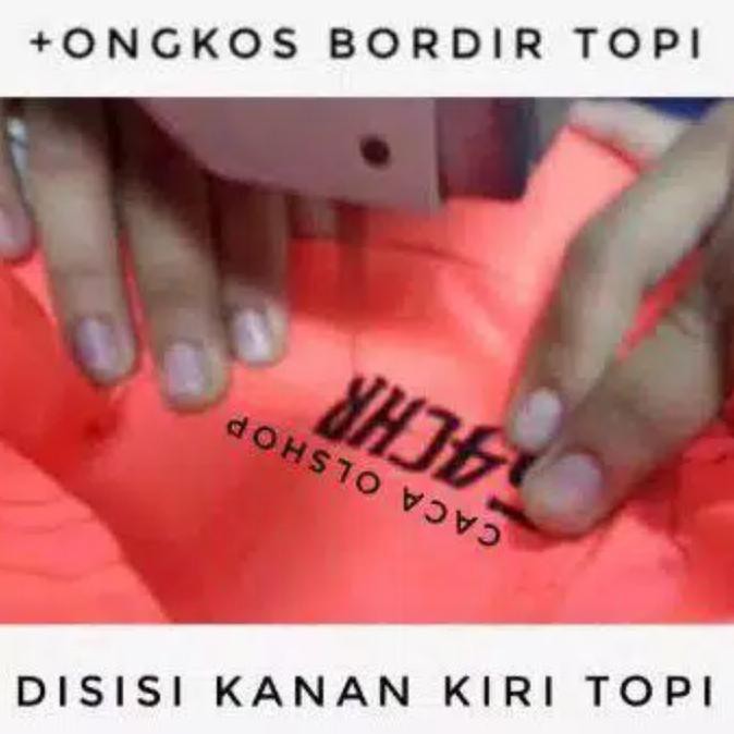Hemat Ongkos Biaya Tambahan Bordir Topi Sisi Kiri Kanan - 1 Sisi Berkualitas