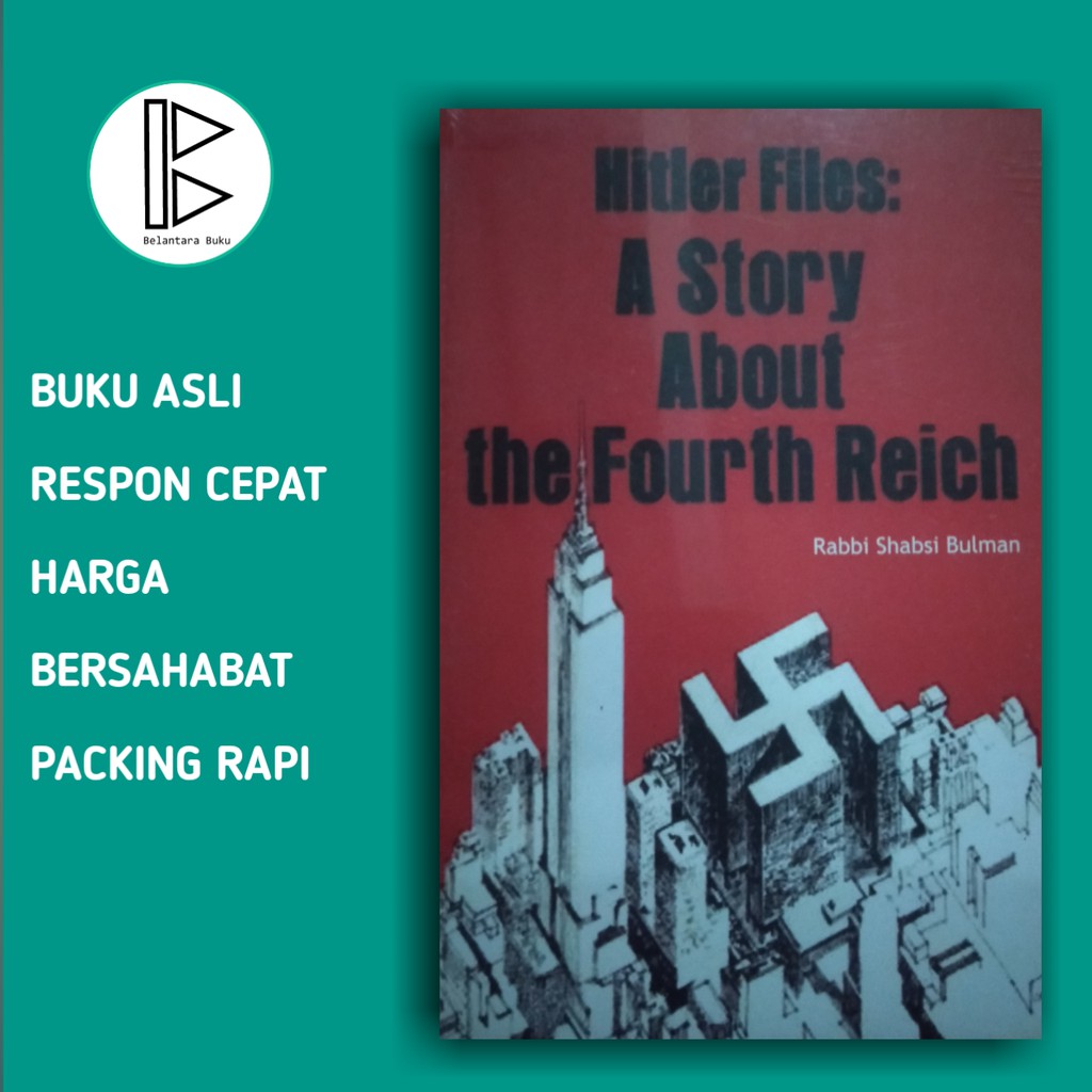hitler files : a story about the fourth reich