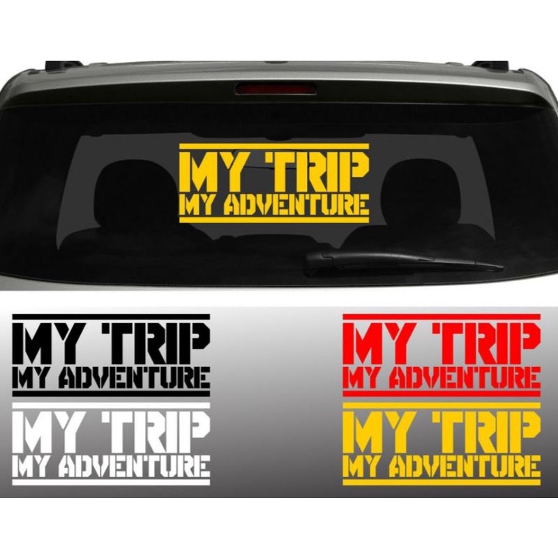 

STIKER CUTTING MY TRIP MY ADVENTURE 2 UKURAN 5 WARNA 100% produk baru