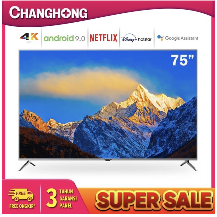 CHANGHONG 75 INCH 4K UHD SMART TV DIGITAL LED TV U75H9