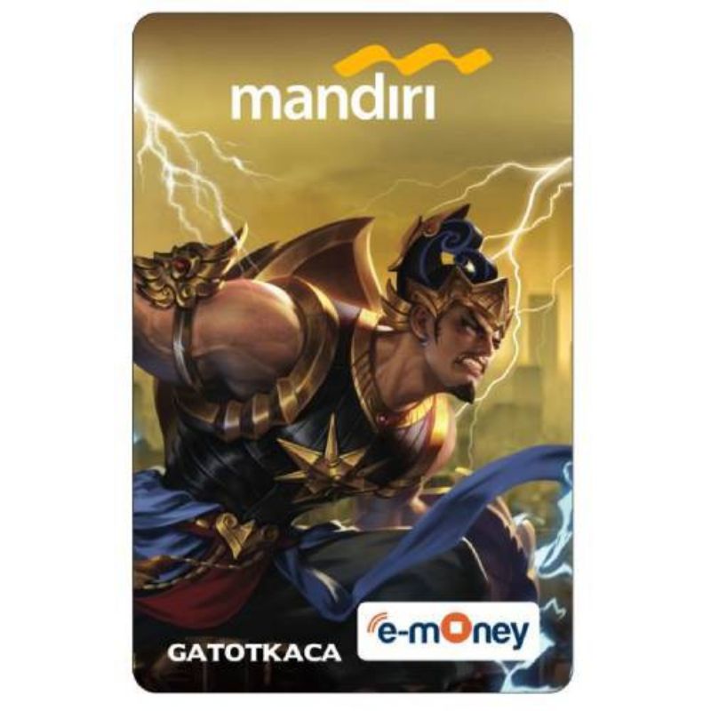 Mandiri eMoney GATOTKACA Mobile Legend - Gatot Kaca