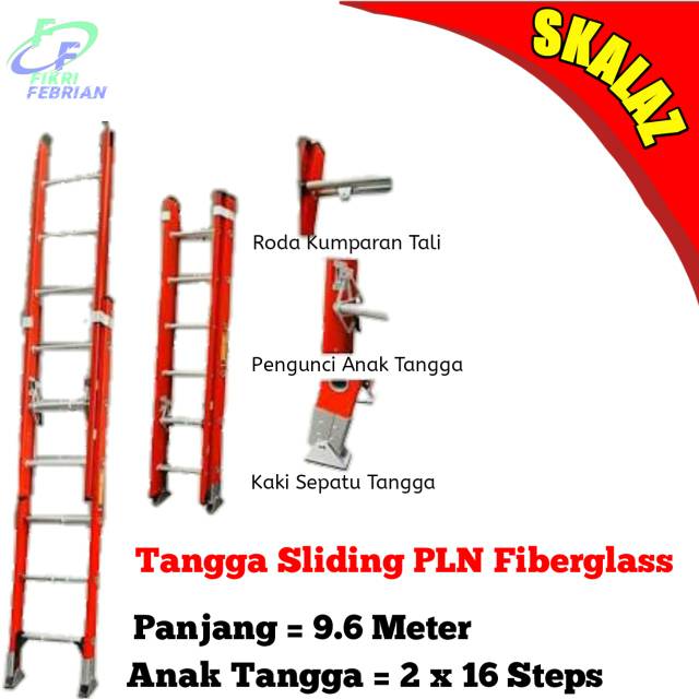 Tangga Sliding PLN 9.6 Meter Fiberglass 2 Steps SKALAZ