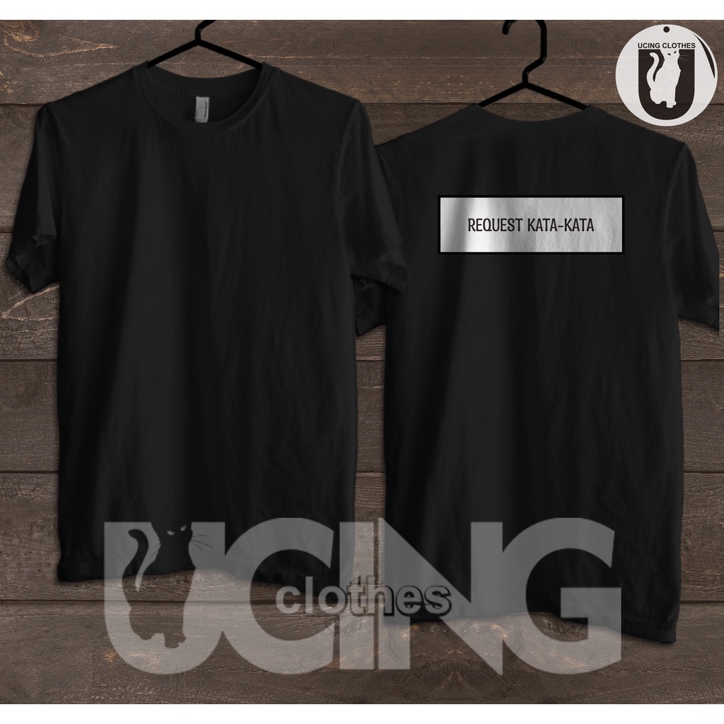 Kaos Baju Request Kata-Kata Belakang Kaos Distro