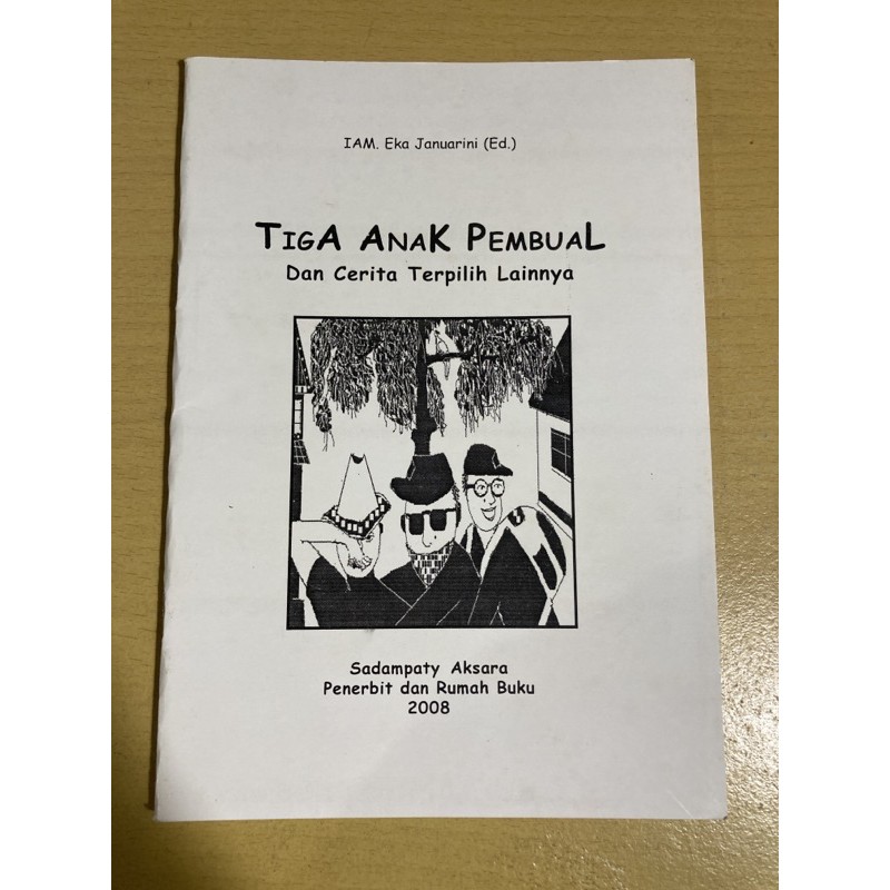 Tiga Anak Pembual dan Cerita Terpilih Lainnya - IBM DHARMA PALGUNA