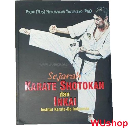 Buku KARATE SHOTOKAN dan INKAI