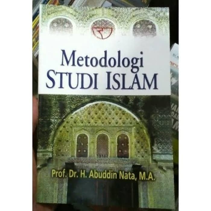 Metodologi Studi Islam Prof Dr H Abuddin Nata M A Shopee Indonesia