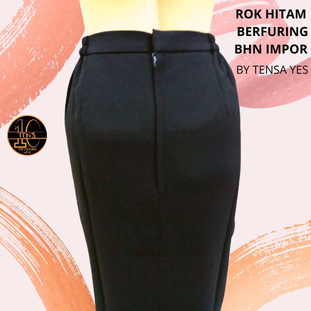 Rok panjang kantor hitam berfuring bahan stretch import by Tensa Yes Ten's10-2